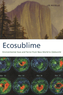 Ecosublime: Environmental Awe and Terror from New World to Oddworld