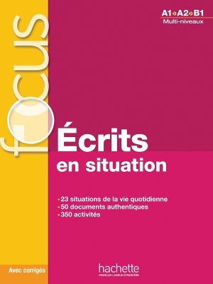 Ecrits en situation - Livre & corriges (A1-B1) - Laparade, Marie, and Forzy, Blandine