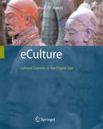 Eculture: Cultural Content in the Digital Age