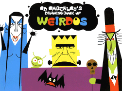 Ed Emberley's Drawing Book of Weirdos
