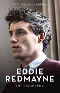 Eddie Redmayne: The Biography