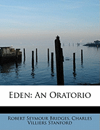 Eden: An Oratorio