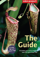 Eden Project: The Guide: 2015 Edition