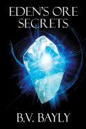 Eden's Ore Secrets