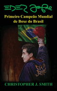 Eder Jofre: Primeiro Campe?o Mundial de Boxe do Brasil