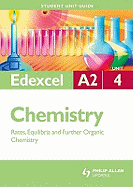 Edexcel A2 Chemistry: Rates, Equilibria and Further Organic Chemistry