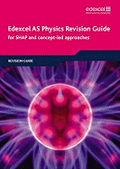 Edexcel AS Physics Revision Guide