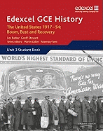 Edexcel GCE History A2 Unit 3 C2 The United States 1917-54: Boom Bust & Recovery