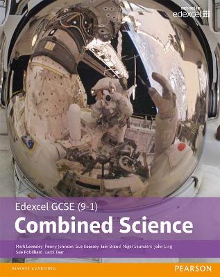 Edexcel GCSE (9-1) Combined Science Student Book - Levesley, Mark, and Johnson, Penny, and Brand, Iain