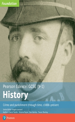 Edexcel GCSE (9-1) History Foundation Crime and punishment through time, c1000-present Student Book - Tomlin, Darryl