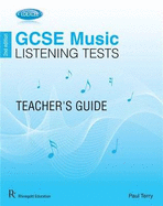 Edexcel GCSE Music Listening Tests Teacher's Guide - Terry, Paul
