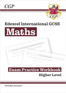 Edexcel International GCSE Maths Exam Practice Workbook: Higher - Grade 9-1 (with Answers)