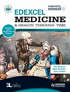 Edexcel Medicine and Health Through Time