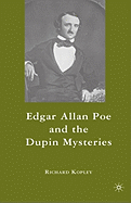 Edgar Allan Poe and the Dupin Mysteries