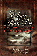 Edgar Allan Poe Annotated and Illustrated Entire Stories and Poems - Poe, Edgar Allan