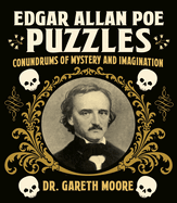 Edgar Allan Poe Puzzles: Conundrums of Mystery and Imagination