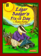 Edgar Badger's Fix-It Day