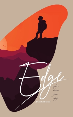 Edge: A Guided Journal - Eboni, Sawyer, and Mykel, Brooks (Designer)