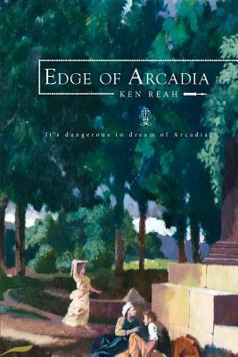 Edge of Arcadia - Reah, Kenneth, and Murphy, Paula Ann