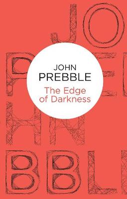 Edge of Darkness - Prebble, John