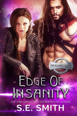 Edge of Insanity: The Alliance Book 6 - Pavan, Ernesto (Translated by), and Smith, S E