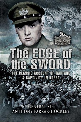 Edge of the Sword - Farrar-Hockley, Anthony