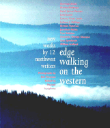 Edge Walking on the Western Rim: New Works