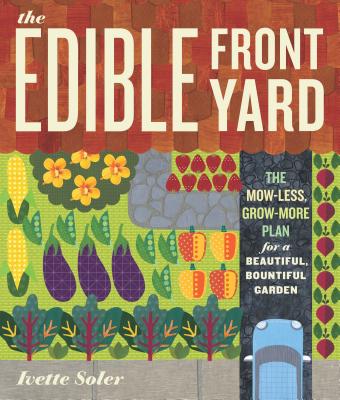 Edible Front Yard - Soler, Ivette