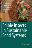 Edible Insects in Sustainable Food Systems