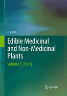 Edible Medicinal And Non-Medicinal Plants: Volume 5, Fruits