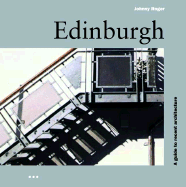 Edinburgh: A Guide to Recent Architecture