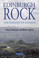 Edinburgh Rock: The Geology of Lothian