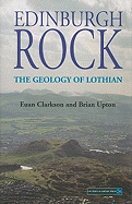 Edinburgh Rock: The Geology of Lothian