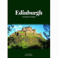 Edinburgh: Scotland's Capital