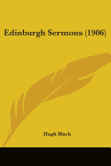 Edinburgh Sermons (1906)