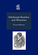 Edinburgh Sketches and Memories