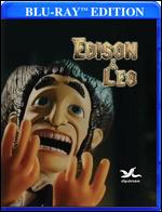 Edison & Leo [Blu-Ray] - Neil Burns