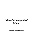 Edison's Conquest of Mars - Serviss, Putman Garrett