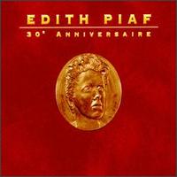 Edith Piaf: 30th Anniversaire - dith Piaf