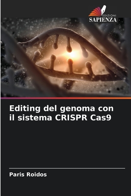 Editing del genoma con il sistema CRISPR Cas9 - Roidos, Paris