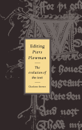 Editing Piers Plowman: The Evolution of the Text