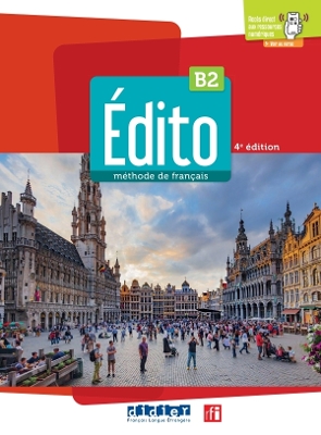 Edito 2e  edition: Livre de l'eleve B2 + didierfle.app - 
