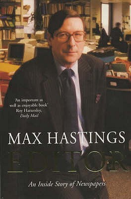 Editor: A Memoir - Hastings, Max