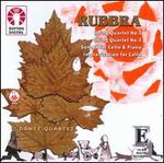 Edmund Rubbra: String Quartets Nos. 1 & 3; Sonata for Cello & Piano; Improvisation for Cello - Dante Quartet; Michael Dussek (piano); Pierre Doumenge (cello)