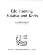 EDO Painting: Sotatsu and Korin