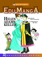 Edu-Manga: Helen Adams Keller