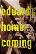 Eduard's Homecoming - Schneider, Peter, and Brownjohn, John (Translated by)