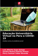 Educa??o Universitria Virtual no Peru e COVID-19