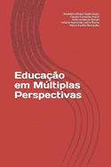 Educacao em Multiplas Perspectivas