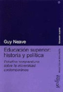 Educacion Superior - Historia y Politica